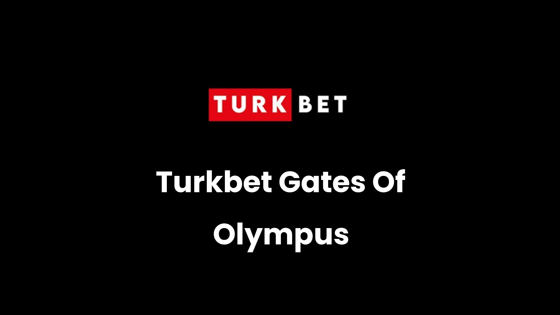 turkbet gates of olympus 113
