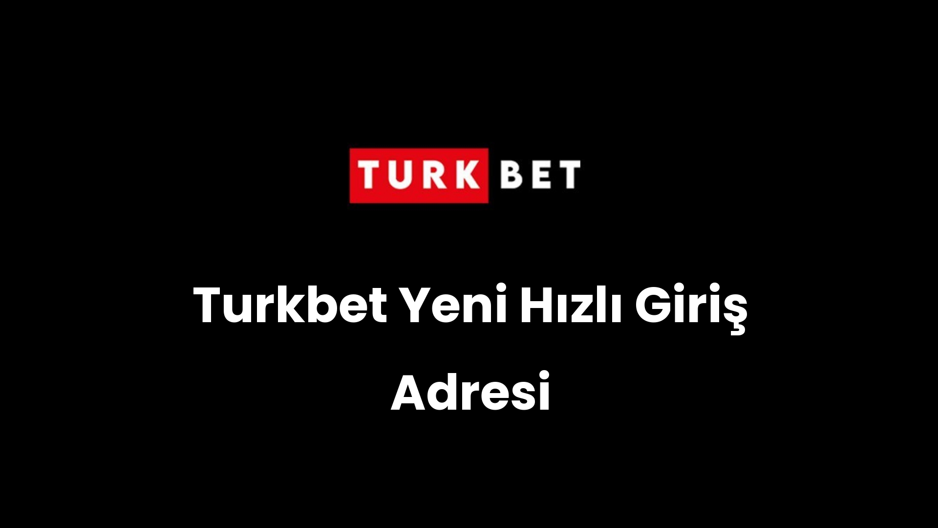 turkbet yeni hizli giris adresi 221